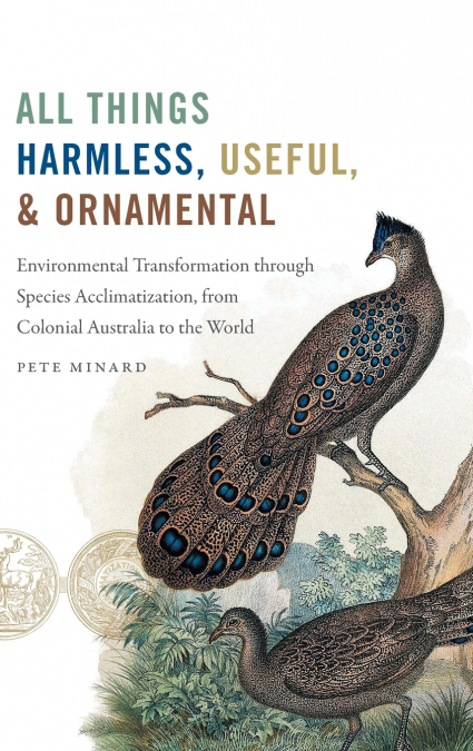 All Things Harmless, Useful, and Ornamental