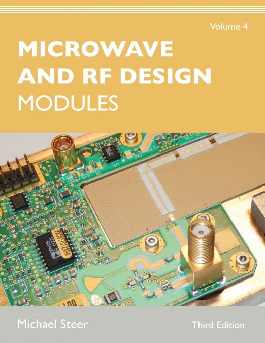 Microwave and RF Design, Volume 4