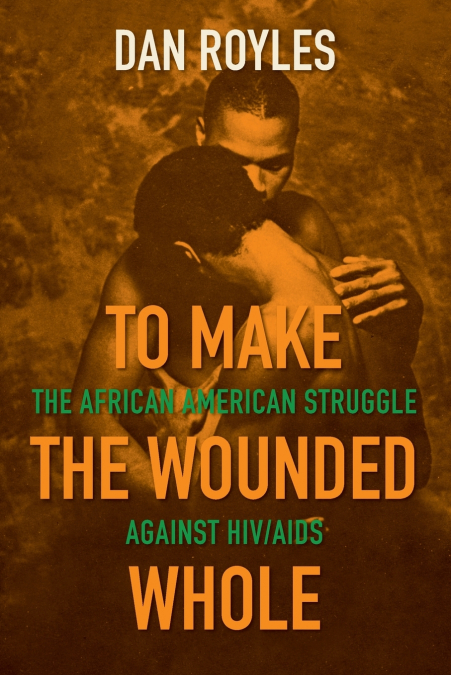 To Make the Wounded Whole