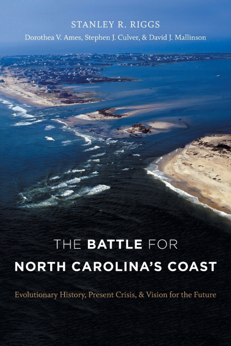 The Battle for North Carolina’s Coast