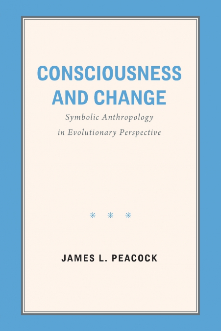 Consciousness and Change