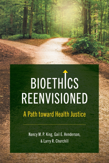 Bioethics Reenvisioned