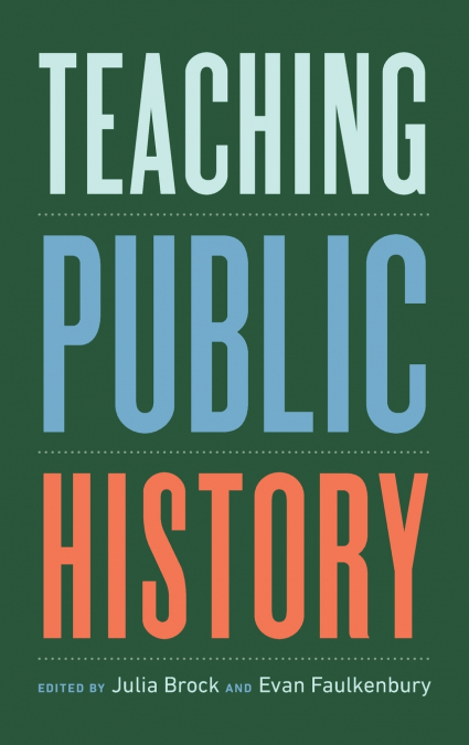 Teaching Public History