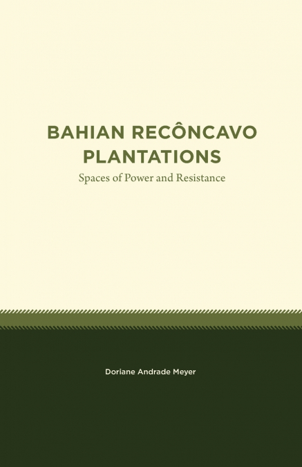 Bahian Recôncavo Plantations