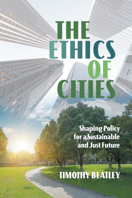 The Ethics of Cities