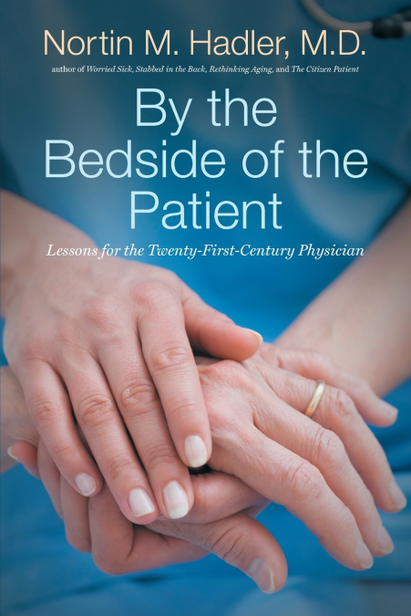 By the Bedside of the Patient