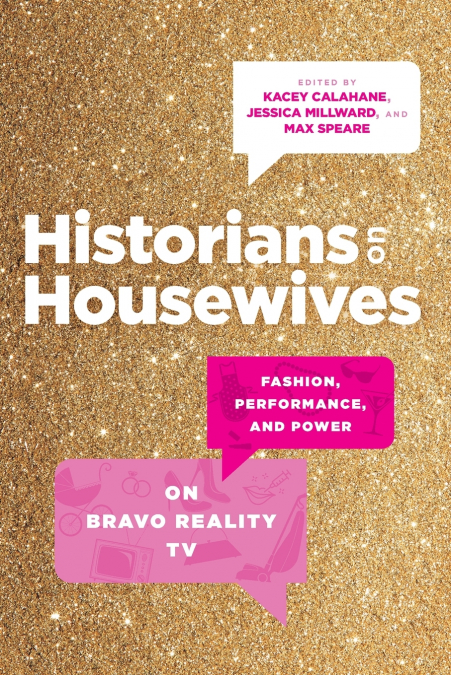 Historians on Housewives