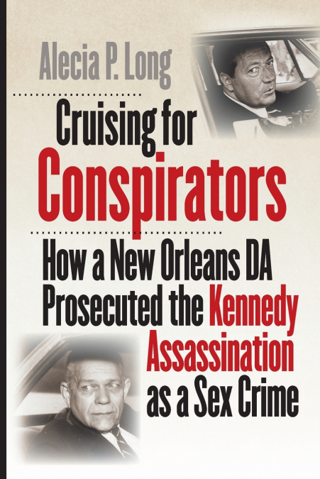 Cruising for Conspirators