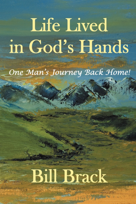 Life Lived in God’s Hands