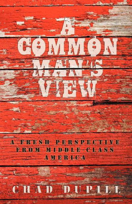 A Common Man’s View