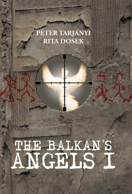 The Balkan’s Angels I