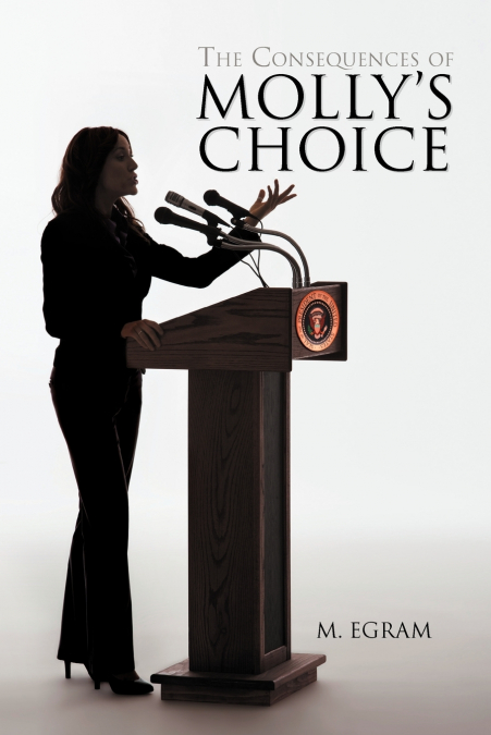 The Consequences of Molly’s Choice