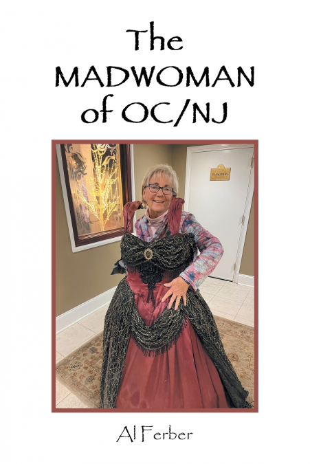 The MADWOMAN   of OC/NJ