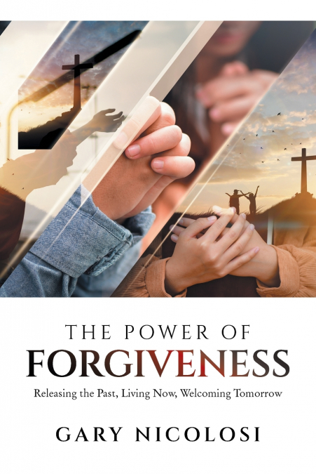 The Power of Forgiveness