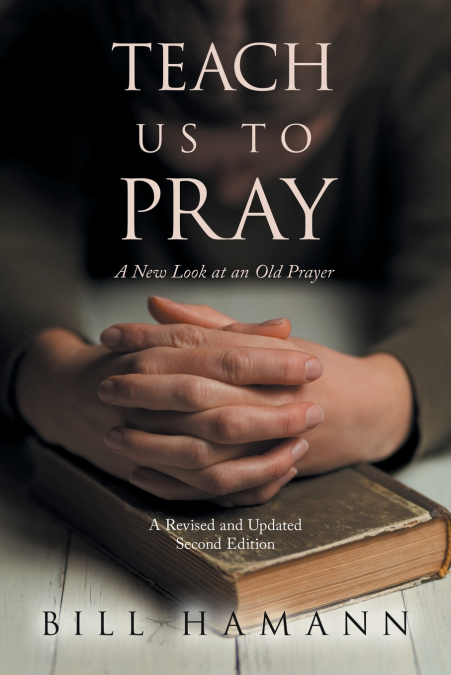 TEACH US TO PRAY