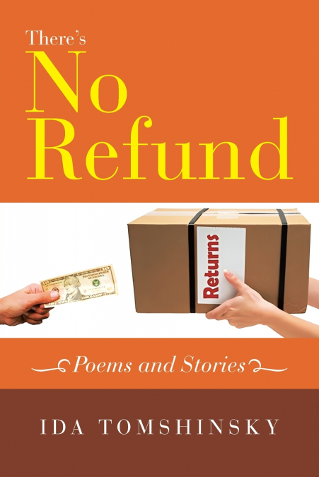 There’s No Refund