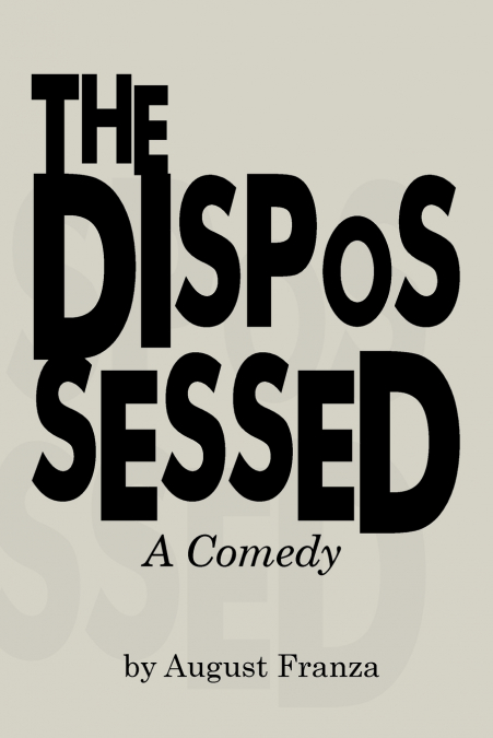 THE DISPOSSESSED