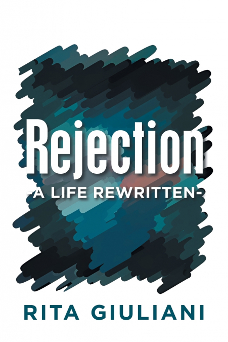 REJECTION