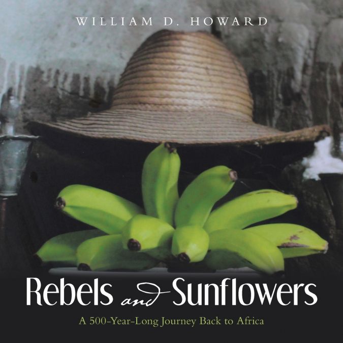 Rebels and Sunflowers