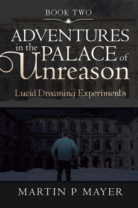 Adventures In The Palace of Unreason