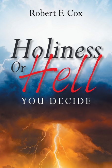 Holiness or Hell