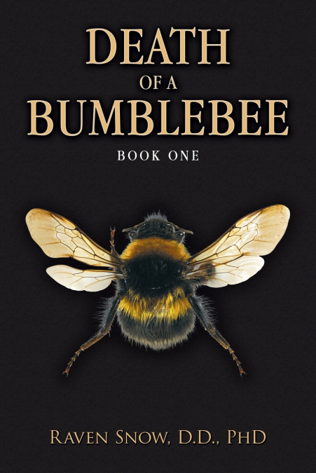 Death of a Bumblebee