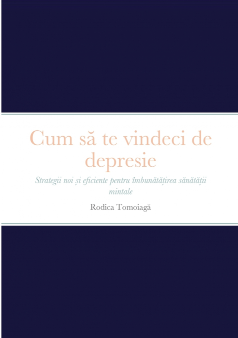 Cum să te vindeci de depresie