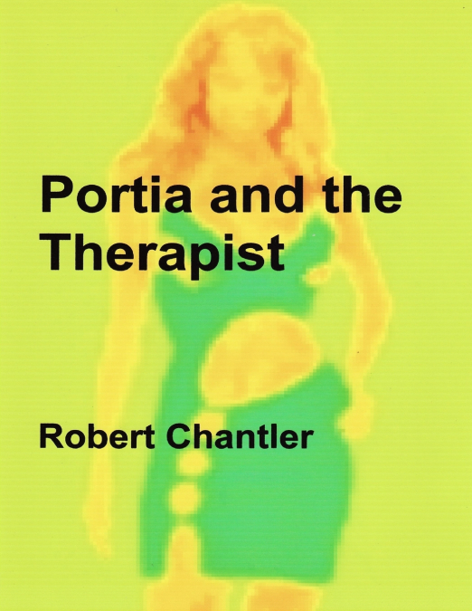 PORTIA AND THE THERAPIST (NEW EDITION)