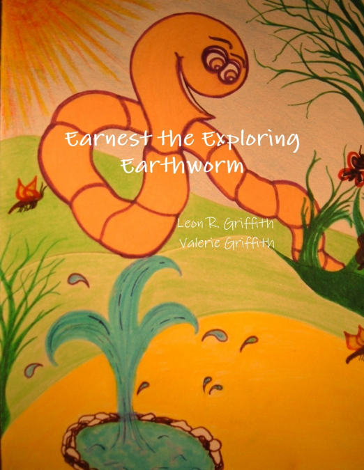 Earnest the Exploring Earthworm