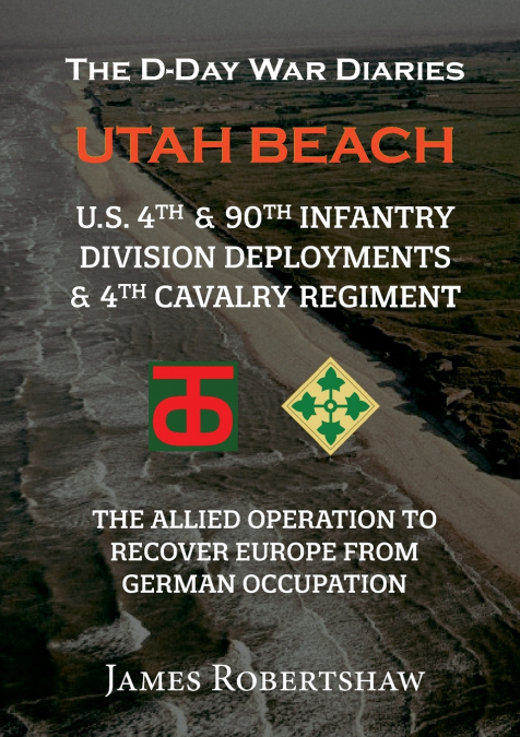 The D-Day War Diaries - Utah Beach (2023)