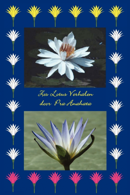 Zes Lotus Verhalen