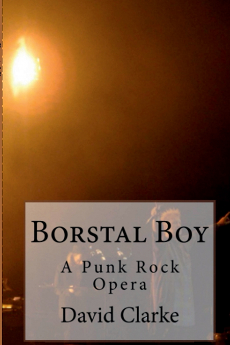 Borstal Boy Punk Rock Opera