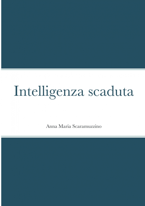 Intelligenza scaduta
