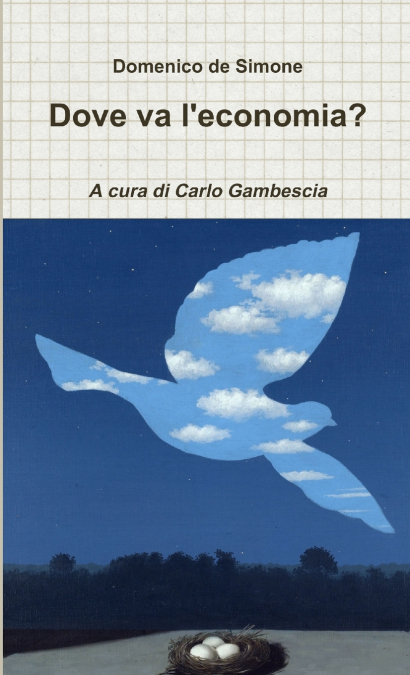 Dove va l’economia - Intervista a Domenico de Simone