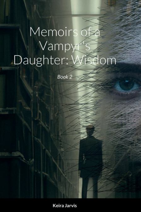 Memoirs of a Vampyr’s Daughter