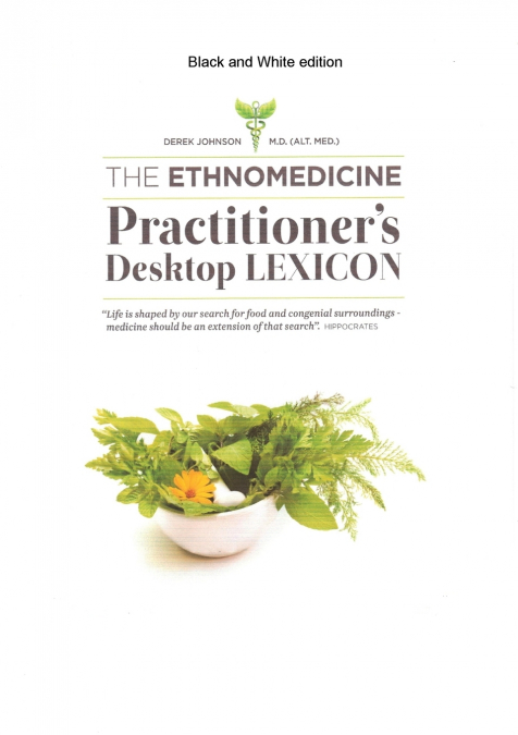 Ethnomedicine practitioner’s desktop lexicon, black/white edition