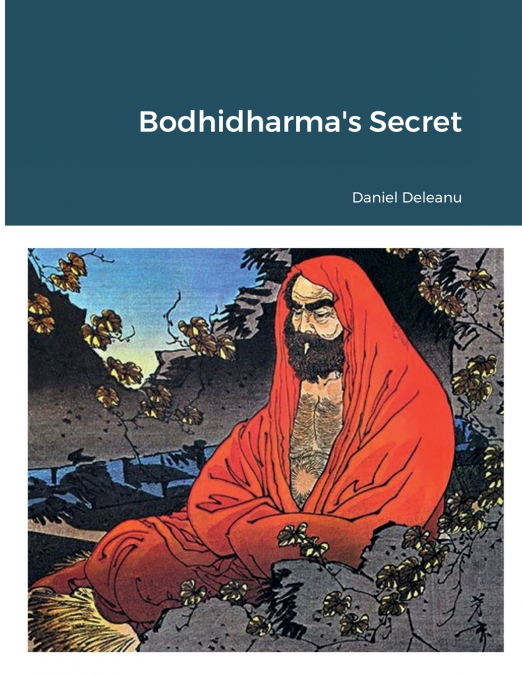 Bodhidharma’s Secret