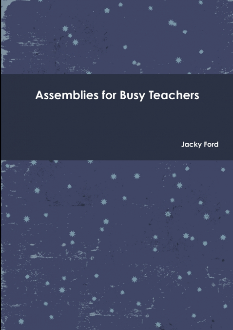 Assemblies for Busy Teachers