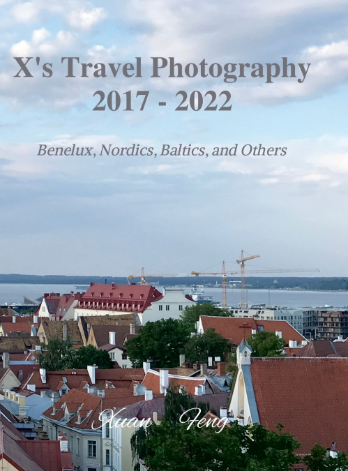 X’s Travel Photography 2017 - 2022