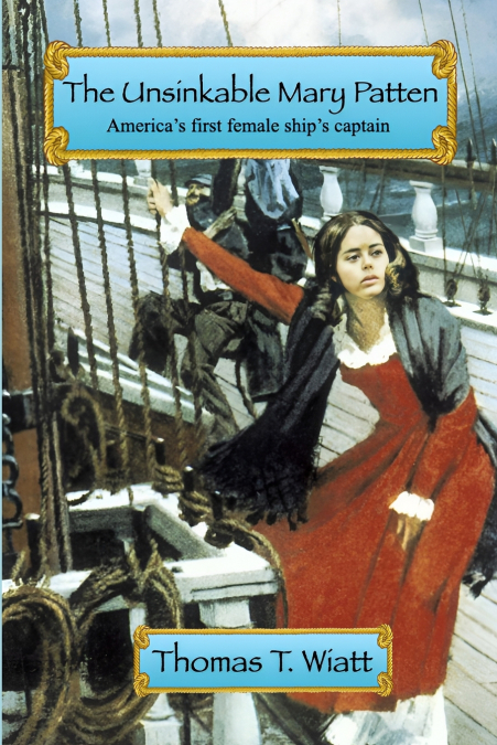 The Unsinkable Mary Patten