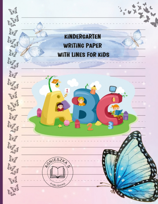 Kindergarten Writing Paper With Lines For Kids