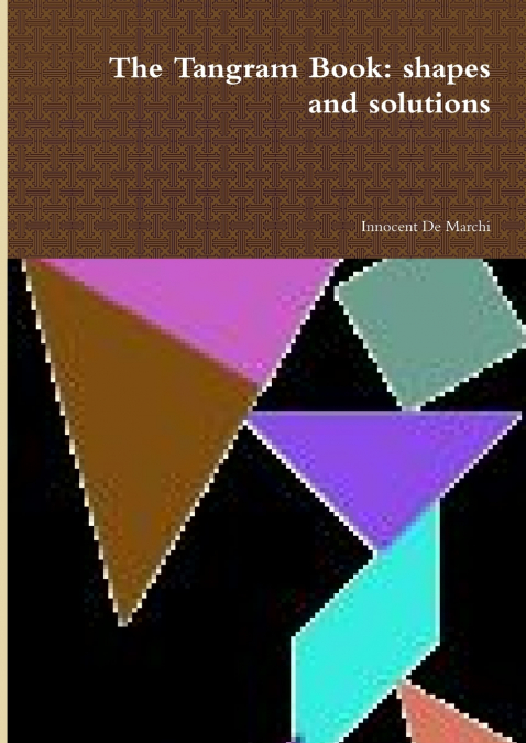 The Tangram Book