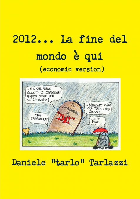 2012... La fine del mondo è qui (economic version)