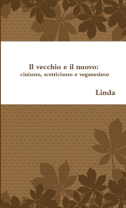 Il vecchio e il nuovo