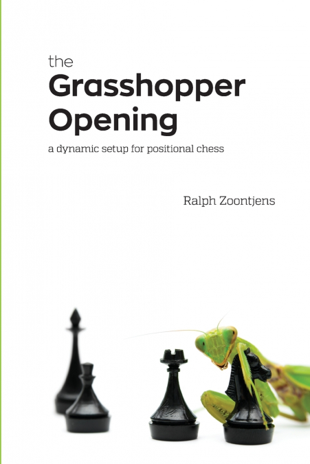 The Grasshopper Opening