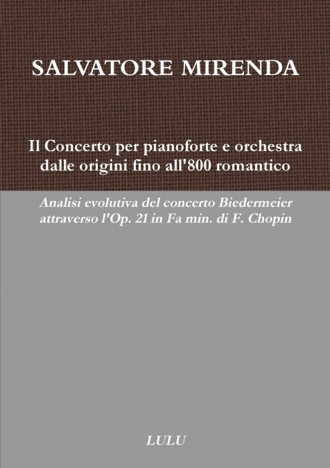 Il Concerto per pianoforte e orchestra dalle origini fino all’800 romantico