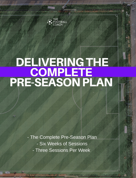 DELIVERING THE COMPLETE PRE-SEASON