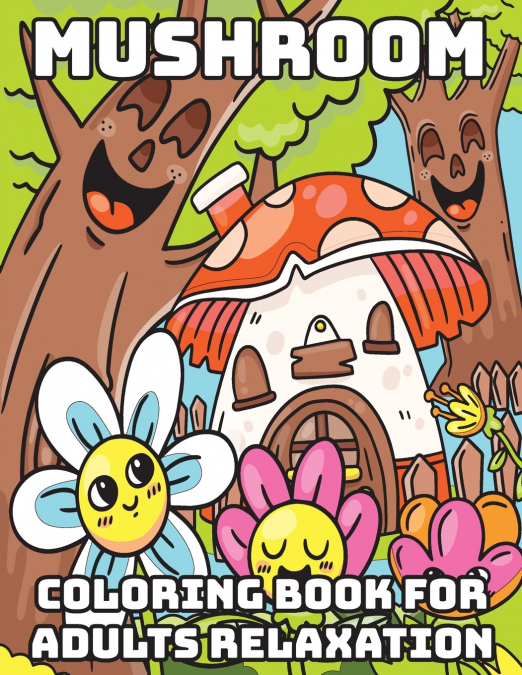Mushroom Coloring Book for Adults Relaxation