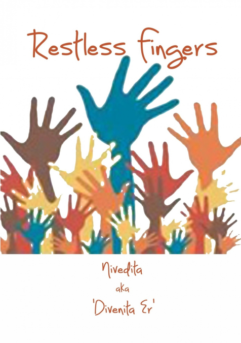 Restless Fingers