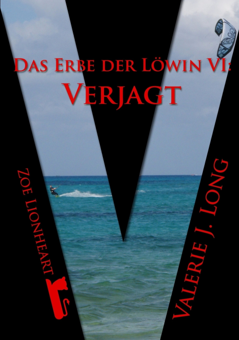 Das Erbe der Löwin VI